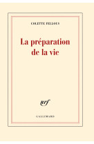 La préparation de la vie