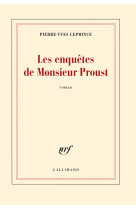 Les enquêtes de monsieur proust