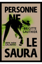 Personne ne le saura