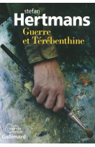 Guerre et térébenthine