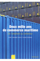 Deux mille ans de commerce maritime