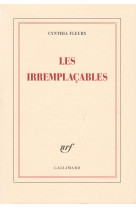 Les irremplaçables