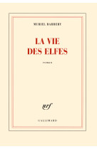 La vie des elfes