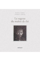 La sagesse du maître de thé