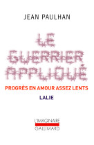 Le guerrier appliqué - progrès en amour assez lents - lalie