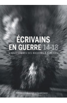 écrivains en guerre, 14-18