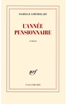 L'année pensionnaire