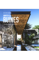 Habiter les ruines