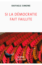 Si la démocratie fait faillite