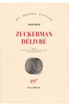 Les livres de zuckerman - zuckerman délivré