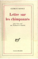 Lettre sur les chimpanzes / essai sur teilhard de chardin