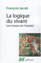 La logique du vivant