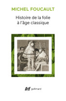 Histoire de la folie à l'âge classique