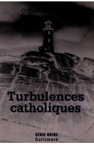 Turbulences catholiques