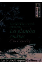 Les planches courbes d'yves bonnefoy