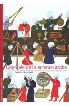 L'épopée de la science arabe