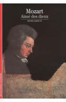 Mozart aimé des dieux