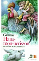 Hans-mon-hérisson et treize autres contes