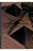 Les grandes pyramides