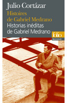 Histoires de gabriel medrano/historias inéditas de gabriel medrano