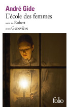 L'ecole des femmes / robert /geneviève