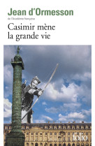 Casimir mène la grande vie