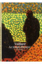 Vuillard, le temps detourne