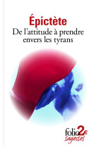 De l'attitude a prendre envers les tyrans