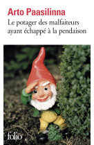 Le potager des malfaiteurs ayant échappé à la pendaison