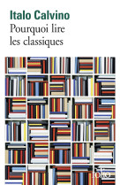 Pourquoi lire les classiques