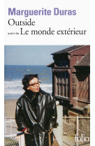 Outside/le monde extérieur