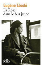 La rose dans le bus jaune