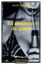 La moisson de glace