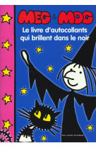 Meg et mog le livre d'autocollants qui brillent dans le noir