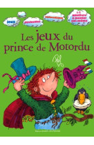 Les jeux du prince de motordu