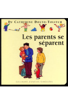 Les parents se séparent