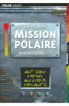 Artemis fowl - 2 mission polaire