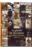 La guerre de sécession