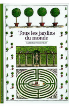 Tous les jardins du monde