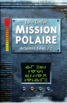 Artemis fowl, 2 : mission polaire