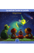 La nuit de carole la luciole