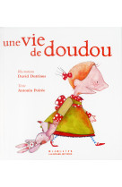 Une vie de doudou