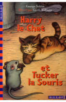 Harry le chat et tucker la souris