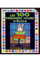 Les 100 premiers jours d'ecole