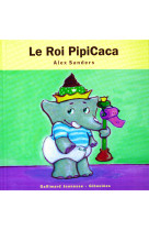 Le roi pipicaca