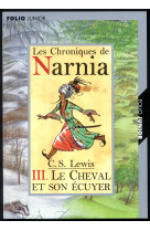 Le monde de narnia 3 - le cheval et son ecuyer