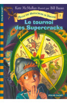 L'école des massacreurs de dragons, 7 : le tournoi des supercracks