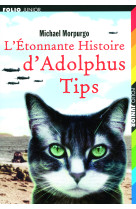 L'etonnante histoire d'adolphus tips