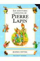 Les aventures completes de pierre lapin