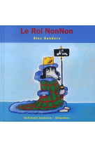 Le roi nonnon